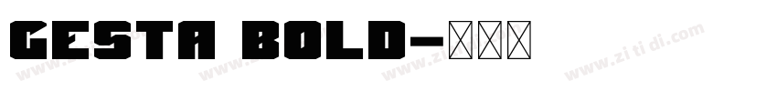 Gesta Bold字体转换